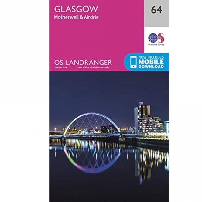 Ordnance Survey  Landranger Map 064 Glasgow, Motherwell & Airdrie