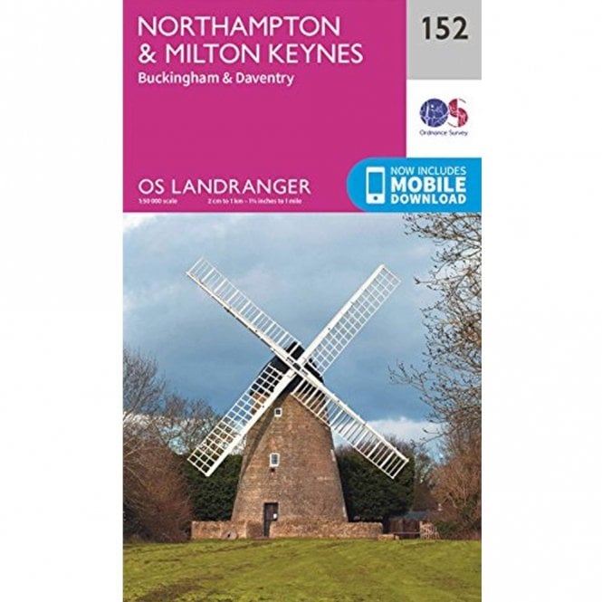 Ordnance Survey Landranger Map 152 Northampton, Milton Keynes,Buckingham & Daventry
